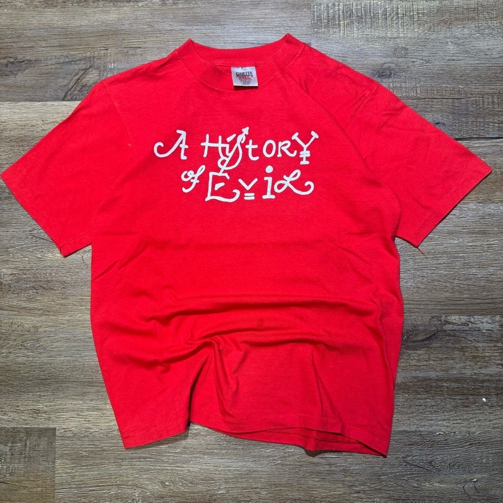 “A history Of Evil” Single Stitch T‎ Shirt